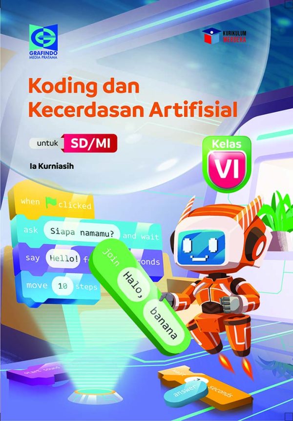 Koding dan Kecerdasan Artifisial SD/MI Kelas 6 – Grafindo Media Pratama